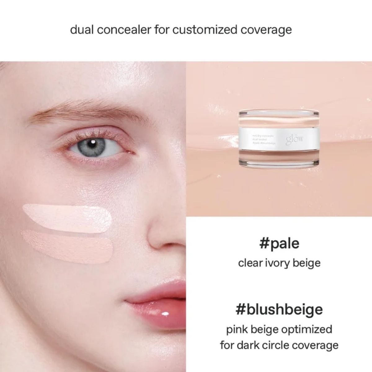 Swatches van Glow Not Dry Dual Concealer in Pale en Blush Beige
