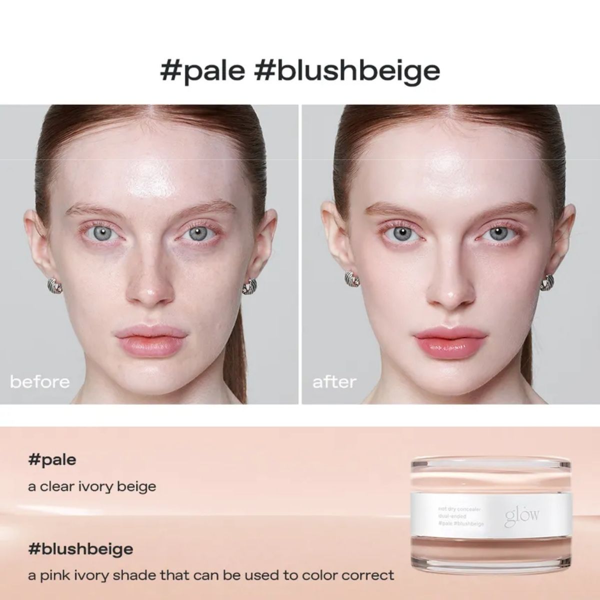 Voor en na resultaat van Glow Not Dry Dual Concealer in Pale en Blush Beige