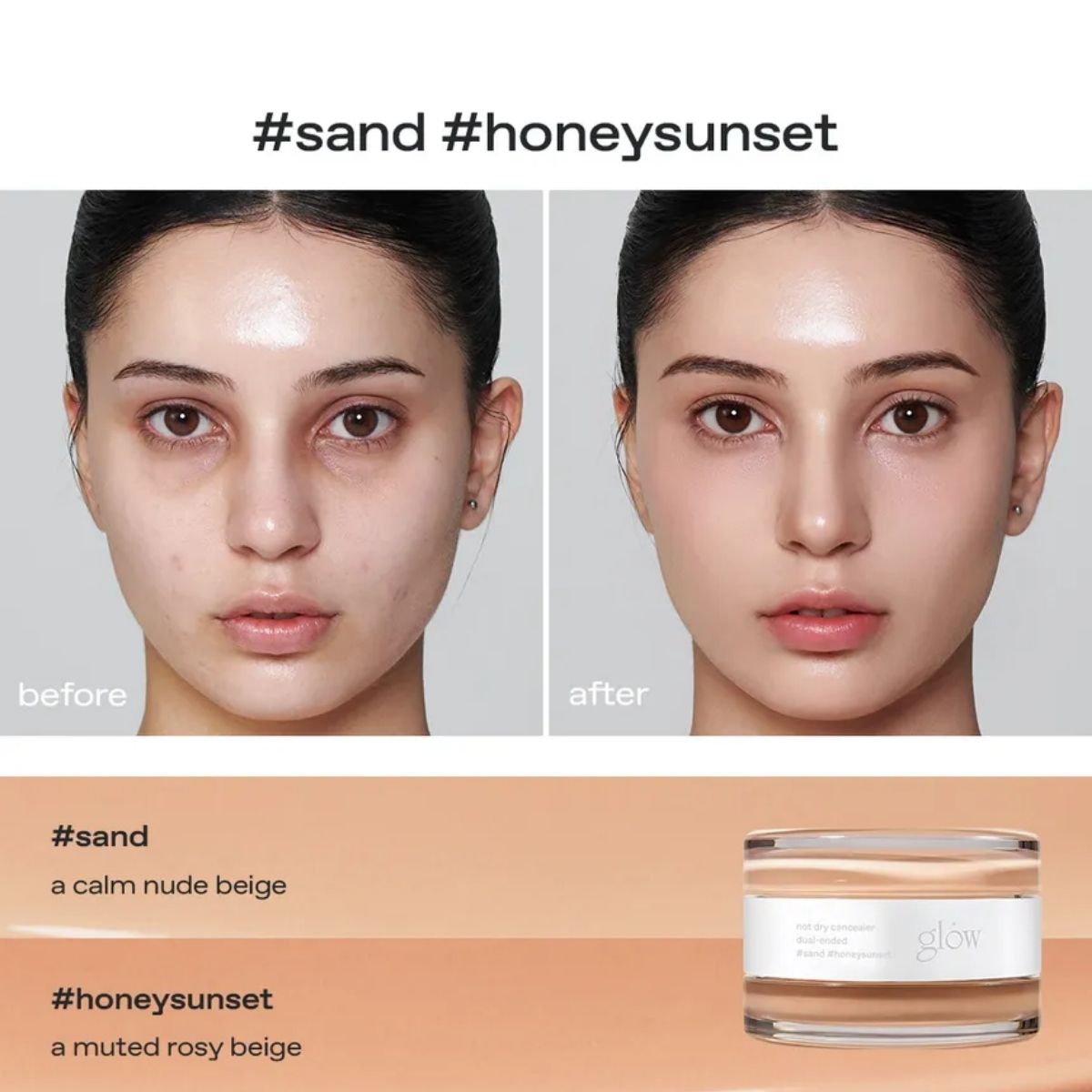 Voor en na resultaat van Glow Not Dry Dual Concealer in Sand en Honey Sunset